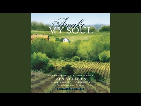 The King of Love My Shepherd Is (Arr. Mack Wilberg)