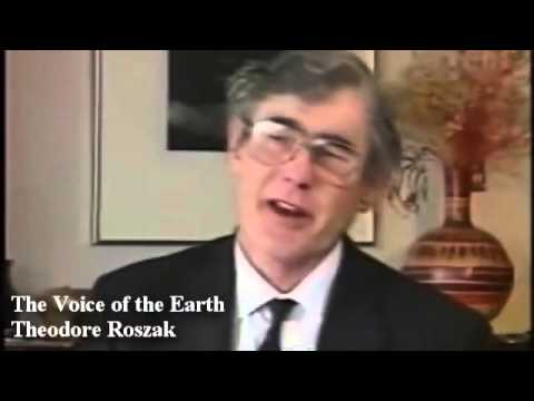Theodore Roszak on Ecological Consciousness