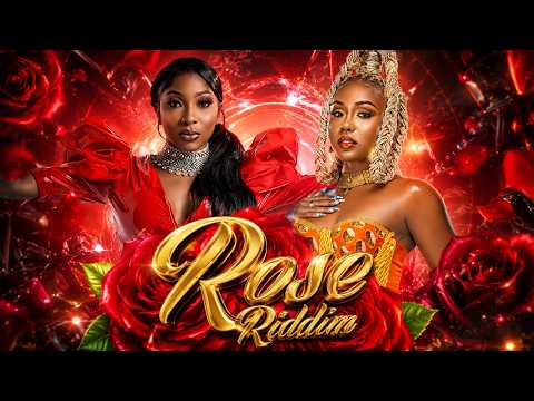 Rose Riddim Mix 2026: Patrice Roberts, Nailah Blackman, Trinidad Killa & More | Soca 2026