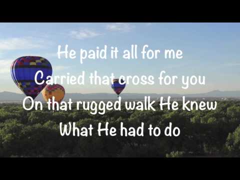 Brandon Heath - He Paid It All - (with lyrics)