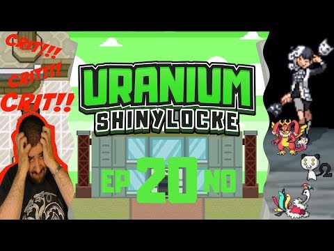 Pokémon Uranium Shiny Locke - Episode #20 "CRIT! CRIT! CRIIIIIIITTTTTT!!!"