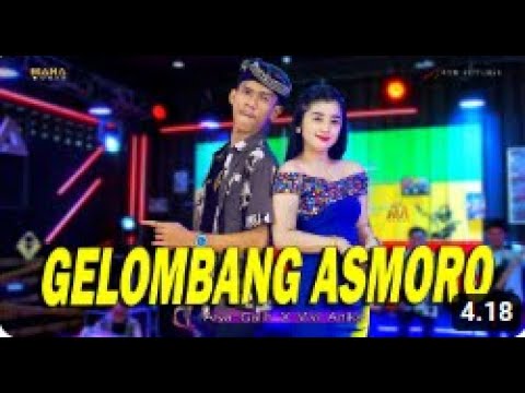 GELOMBANG ASMORO - ARYA GALIH X VIVI ARTIKA ( MAHA MUSIC )