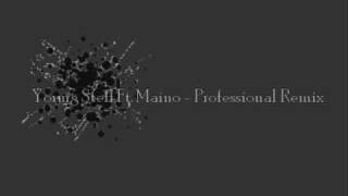 Young steff ft. Maino-Professional Remix
