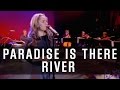 Natalie Merchant - Paradise Is There - "River" (The Excerpts)