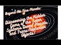 Beyond 9 Planets Discover Hidden Gems Of Solar System S Dwarf Planets Trans Neptunian Objects