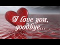 I Love You Goodbye Juris Lyrics