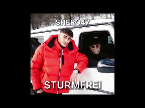 Shero47 - STURMFREI (prod. by Loloo)