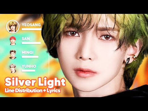 ATEEZ - Silver Light (Line Distribution + Lyrics Karaoke) PATREON REQUESTED