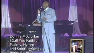 Donnie McClurkin - I Call You Faithful (Live)
