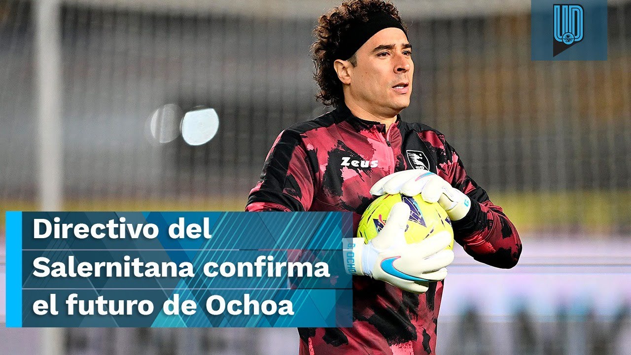 La directiva del Salernitana declaró sobre el futuro de Guillermo Ochoa en Italia