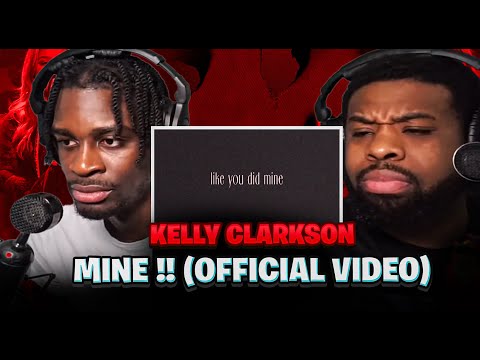 BabantheKidd FIRST TIME reacting to Kelly Clarkson - Mine!! (Official Lyric Video)