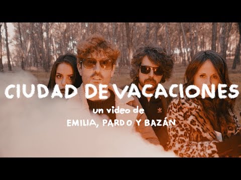 Emilia, Pardo y Bazán -  Ciudad de Vacaciones   (videoclip oficial)