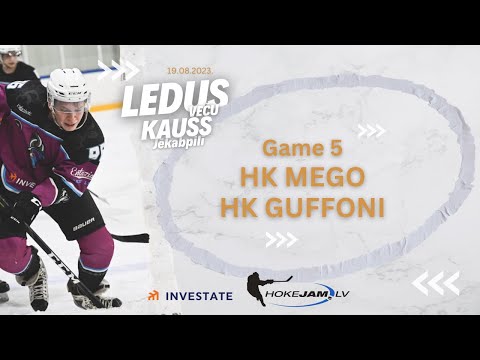 GAME 5 LDV KAUSS. HK MEGO - HK GUFFONI
