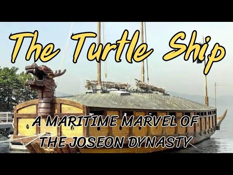 The Turtle Ship: A Maritime Marvel of the Joseon Dynasty