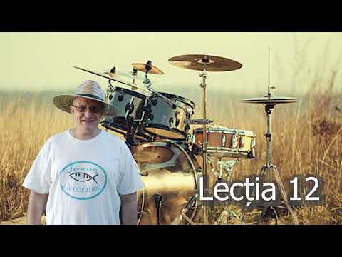 Lecția 12 - pentru tobe