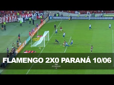 Flamengo 2 x 0 Paraná | 10/06/2018 GOLS E MELHORES MOMENTOS