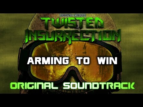 Twisted Insurrection OST - Arming To Win