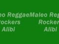 Maleo Reggae Rockers - Alibi + tekst piosenki ...