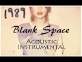 BLANK SPACE Taylor Swift - Instrumental Minus ...