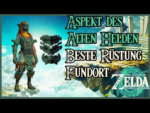 Aspekt des Alten Helden BESTE Rüstung finden und bekommen Zelda Tears of the Kingdom Fundort