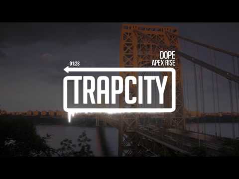 Apex Rise - Dope