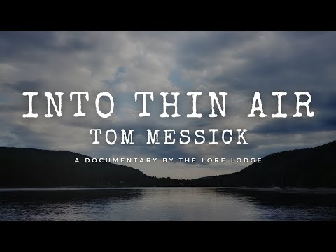 The Disappearance of Tom Messick | Into Thin Air | Missing 411