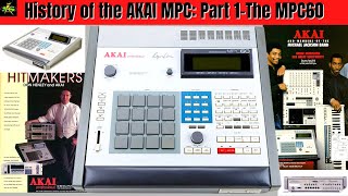 Video thumbnail for The History of The AKAI  MPC: Part 1 The MPC 60 by SampleKings