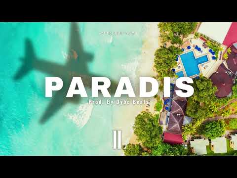 [Free] Instru Piano Été "PARADIS" Ambiance Melodic Instrumental Rap - Type Beat Summer By Dybe Beats
