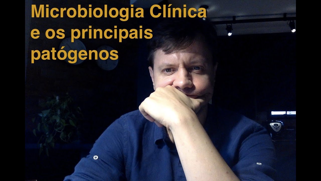 Microbiologia Clínica e os principais patógenos