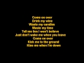 Kiss Me When I'm Down - Gary Allan (Lyrics On Screen)