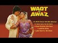 Waqt Ki Awaz 1988 Songs