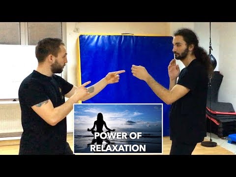 Wing Chun Power of Relaxation
