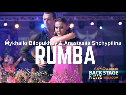 Mykhailo Bilopukhov & Anastasiia Shchypilina | Rumba | Millennium 2019