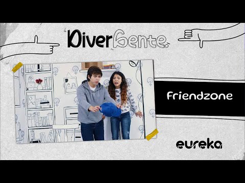 DiverGente - Capítulo 4: Friendzone
