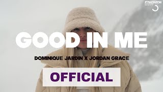 Kadr z teledysku Good In Me tekst piosenki Dominique Jardin & Jordan Grace