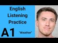 A1 English Listening Practice - Weather