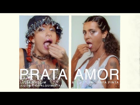 Luísa Nascim & Rafa Pinta - Prata Amor (Clipe Oficial)