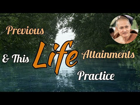 Previous Life Attainment & This Life Practice [Eng/Thai] ¶ Tan Ajahn Dtun.