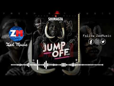 SHIMASTA - JUMP OFF XXI [Official Audio] | ZedMusic | Zambian Music 2019