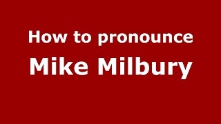 How to pronounce Mike Milbury