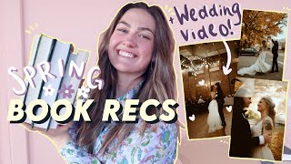 spring book recs🌷 + debuting our WEDDING VIDEO🥹💍✨