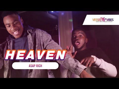 VesselVibes - ASAP RICH - HEAVEN (Official Music Video)