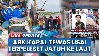 Hendak Bakar Ikan, Anak Buah Kapal KM BSI Star Terpeleset dan Jatuh ke Laut, Meninggal di Perjalanan