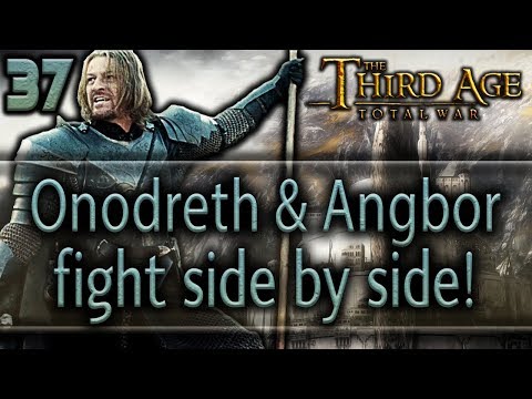 ANGBOR CALLS FOR AID! - Gondor Campaign - DaC v3 - Third Age: Total War #37