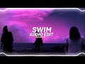 swim - chase atlantic [edit audio]