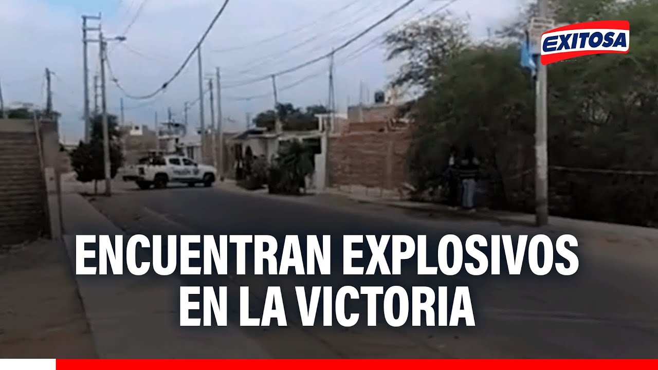 🔴🔵 Encuentran explosivos en el distrito de La Victoria