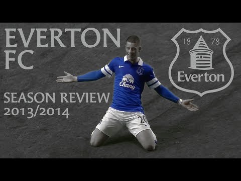 Everton FC - Season Review 2013/2014
