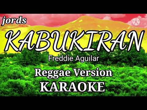 KABUKIRAN - Freddie Aguilar || KARAOKE Tropa Vibes cover Reggae version