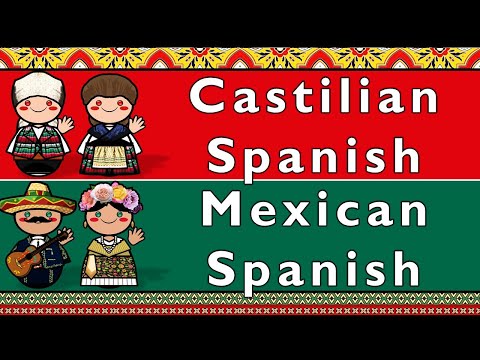 CASTILIAN SPANISH & BAJIO MEXICAN SPANISH