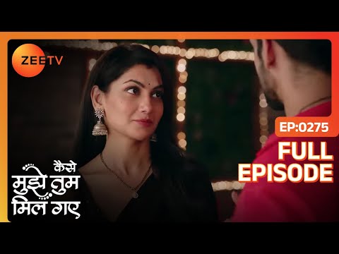 Kaise Mujhe Tum Mil Gaye | Full Ep - 275 | Sep 01 2024 | Zee TV